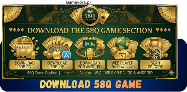 58Q Game Download in 2026