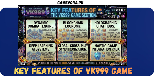 VK999 Game Key Features In Pakistan 2026